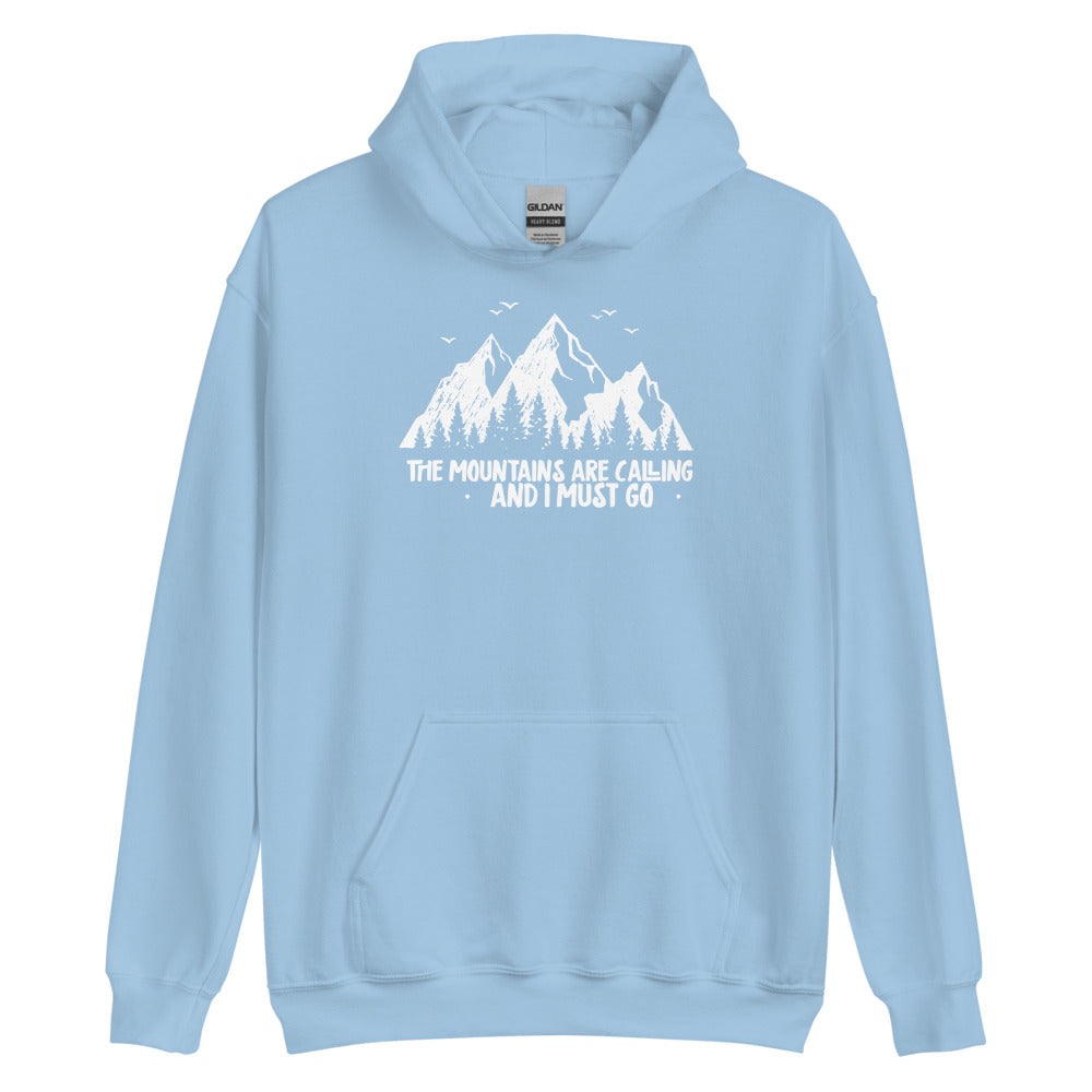 Unisex Hoodie | The Mountain Are Calling