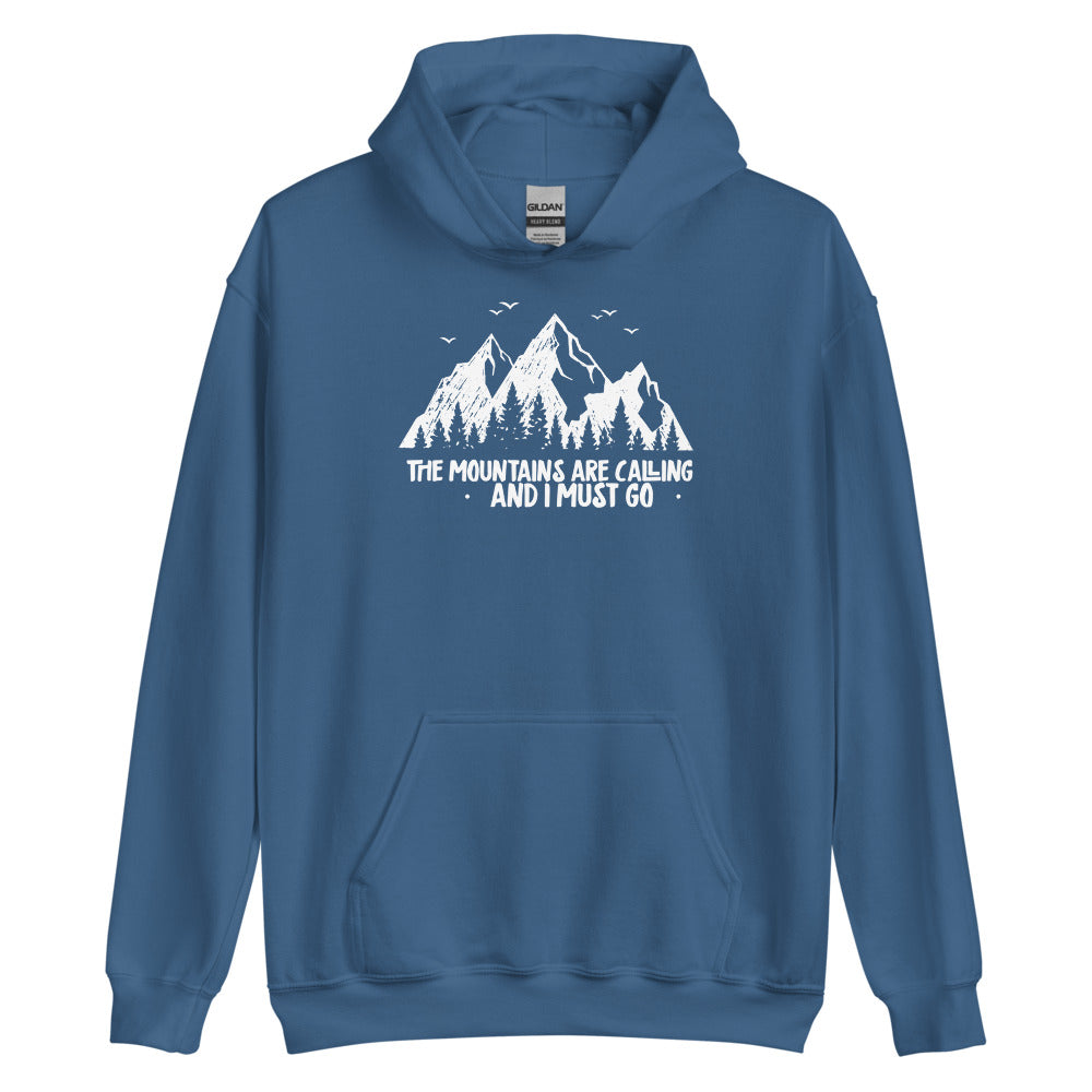 Unisex Hoodie | The Mountain Are Calling