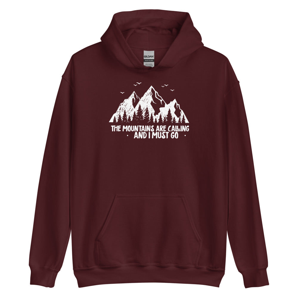 Unisex Hoodie | The Mountain Are Calling