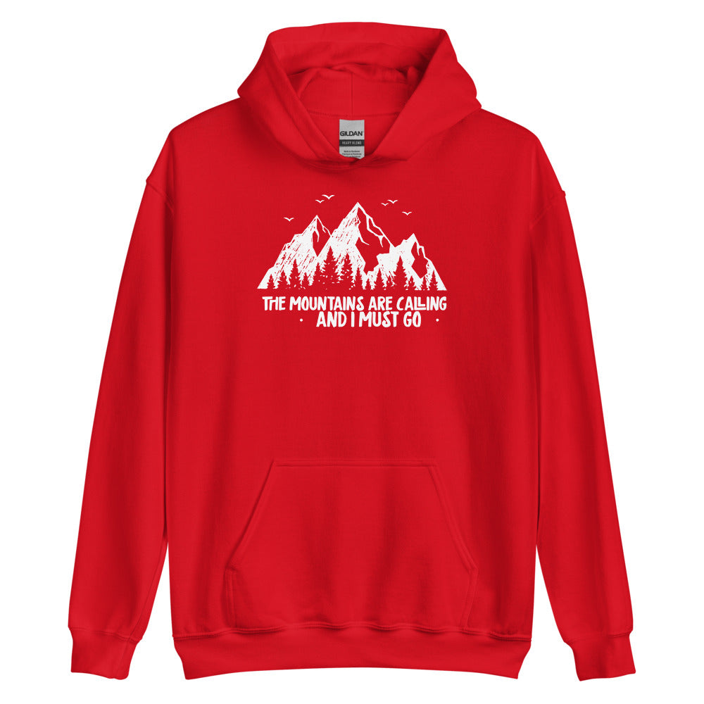 Unisex Hoodie | The Mountain Are Calling
